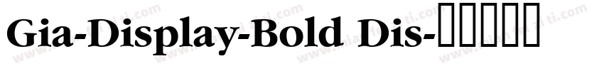 Gia-Display-Bold Dis字体转换